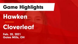 Hawken  vs Cloverleaf  Game Highlights - Feb. 20, 2021