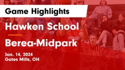 Hawken School vs Berea-Midpark  Game Highlights - Jan. 14, 2024