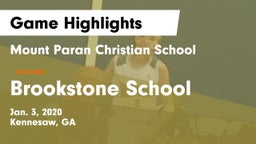 Mount Paran Christian School vs Brookstone School Game Highlights - Jan. 3, 2020
