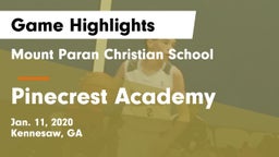 Mount Paran Christian School vs Pinecrest Academy  Game Highlights - Jan. 11, 2020