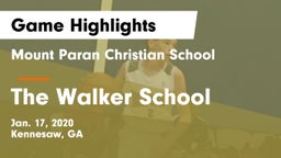 Mount Paran Christian School vs The Walker School Game Highlights - Jan. 17, 2020