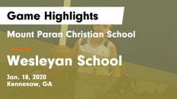 Mount Paran Christian School vs Wesleyan School Game Highlights - Jan. 18, 2020