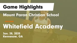 Mount Paran Christian School vs Whitefield Academy Game Highlights - Jan. 28, 2020