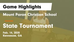 Mount Paran Christian School vs State Tournament Game Highlights - Feb. 14, 2020