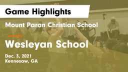 Mount Paran Christian School vs Wesleyan School Game Highlights - Dec. 3, 2021