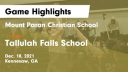Mount Paran Christian School vs Tallulah Falls School Game Highlights - Dec. 18, 2021