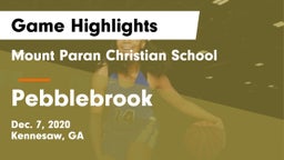 Mount Paran Christian School vs Pebblebrook  Game Highlights - Dec. 7, 2020