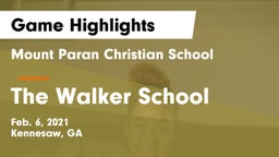 Mount Paran Christian School vs The Walker School Game Highlights - Feb. 6, 2021