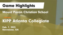 Mount Paran Christian School vs KIPP Atlanta Collegiate Game Highlights - Feb. 7, 2023