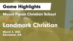 Mount Paran Christian School vs Landmark Christian  Game Highlights - March 4, 2023