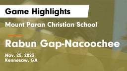 Mount Paran Christian School vs Rabun Gap-Nacoochee  Game Highlights - Nov. 25, 2023