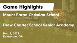 Mount Paran Christian School vs Drew Charter School Senior Academy  Game Highlights - Dec. 8, 2023