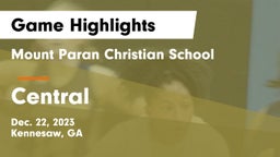Mount Paran Christian School vs Central  Game Highlights - Dec. 22, 2023