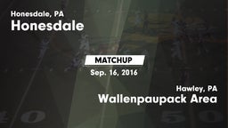 Matchup: Honesdale High vs. Wallenpaupack Area  2016