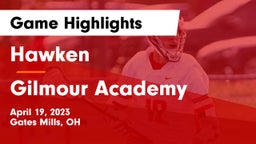 Hawken  vs Gilmour Academy  Game Highlights - April 19, 2023