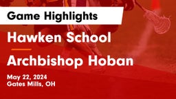 Hawken School vs Archbishop Hoban  Game Highlights - May 22, 2024