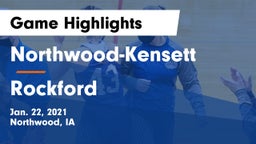Northwood-Kensett  vs Rockford  Game Highlights - Jan. 22, 2021
