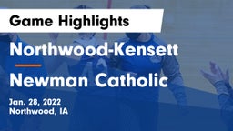 Northwood-Kensett  vs Newman Catholic  Game Highlights - Jan. 28, 2022