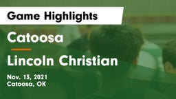 Catoosa  vs Lincoln Christian  Game Highlights - Nov. 13, 2021