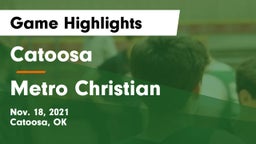 Catoosa  vs Metro Christian  Game Highlights - Nov. 18, 2021