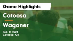 Catoosa  vs Wagoner  Game Highlights - Feb. 8, 2022