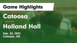 Catoosa  vs Holland Hall  Game Highlights - Feb. 24, 2022