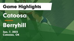 Catoosa  vs Berryhill  Game Highlights - Jan. 7, 2023