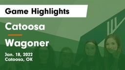Catoosa  vs Wagoner  Game Highlights - Jan. 18, 2022