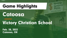Catoosa  vs Victory Christian School Game Highlights - Feb. 28, 2022