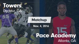 Matchup: Towers  vs. Pace Academy  2016