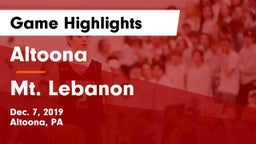Altoona  vs Mt. Lebanon  Game Highlights - Dec. 7, 2019