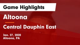 Altoona  vs Central Dauphin East  Game Highlights - Jan. 27, 2020