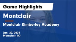 Montclair  vs Montclair Kimberley Academy Game Highlights - Jan. 20, 2024