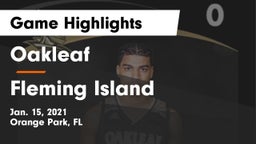 Oakleaf  vs Fleming Island  Game Highlights - Jan. 15, 2021