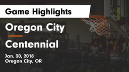 Oregon City  vs Centennial  Game Highlights - Jan. 30, 2018