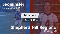 Matchup: Leominster High vs. Shepherd Hill Regional  2016