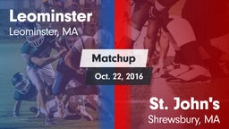 Matchup: Leominster High vs. St. John's  2016
