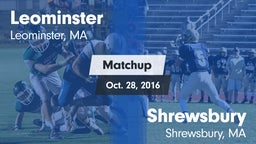 Matchup: Leominster High vs. Shrewsbury  2016