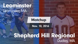 Matchup: Leominster High vs. Shepherd Hill Regional  2016