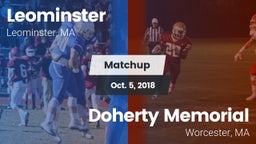 Matchup: Leominster High vs. Doherty Memorial  2018