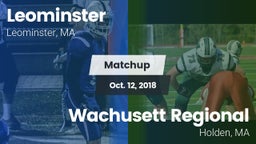 Matchup: Leominster High vs. Wachusett Regional  2018