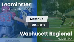 Matchup: Leominster High vs. Wachusett Regional  2019