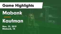 Mabank  vs Kaufman  Game Highlights - Nov. 23, 2019