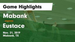 Mabank  vs Eustace  Game Highlights - Nov. 21, 2019