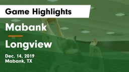 Mabank  vs Longview  Game Highlights - Dec. 14, 2019