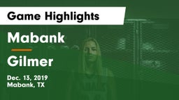Mabank  vs Gilmer  Game Highlights - Dec. 13, 2019