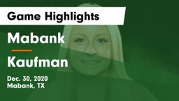 Mabank  vs Kaufman  Game Highlights - Dec. 30, 2020