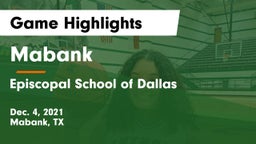 Mabank  vs Episcopal School of Dallas Game Highlights - Dec. 4, 2021