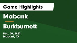 Mabank  vs Burkburnett  Game Highlights - Dec. 30, 2023