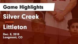 Silver Creek  vs Littleton  Game Highlights - Dec. 8, 2018